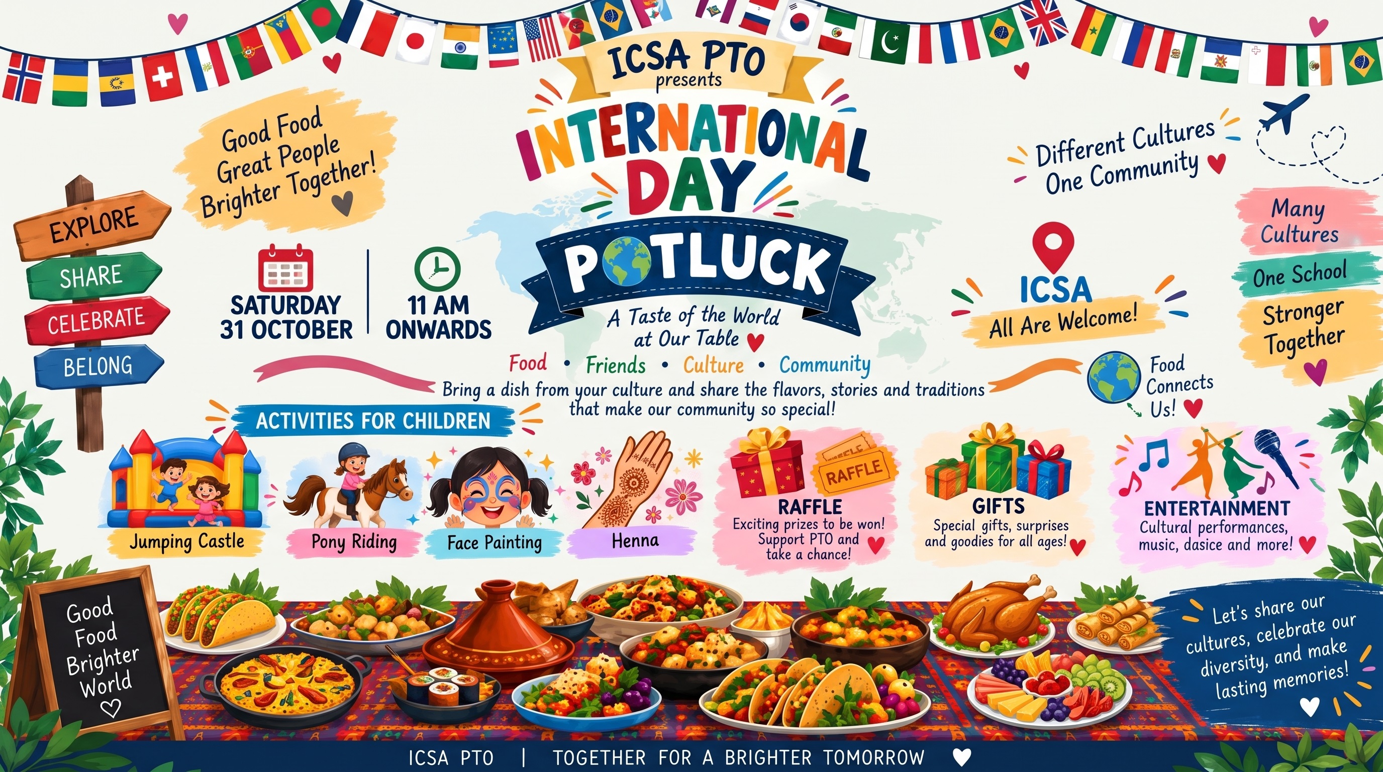 ICSA PTO International Day Potluck — Saturday 31 October, 11 AM onwards. Food, Friends, Culture, Community. All are welcome!